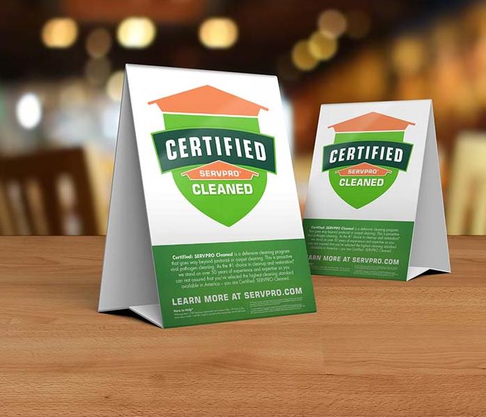 Certified: SERVPRO Cleaned can help get your business open